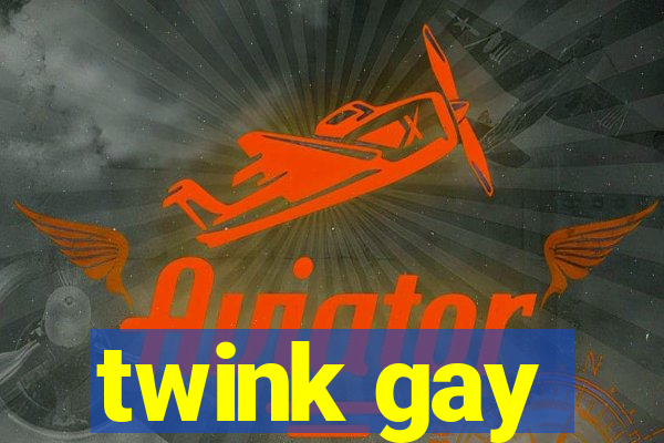 twink gay